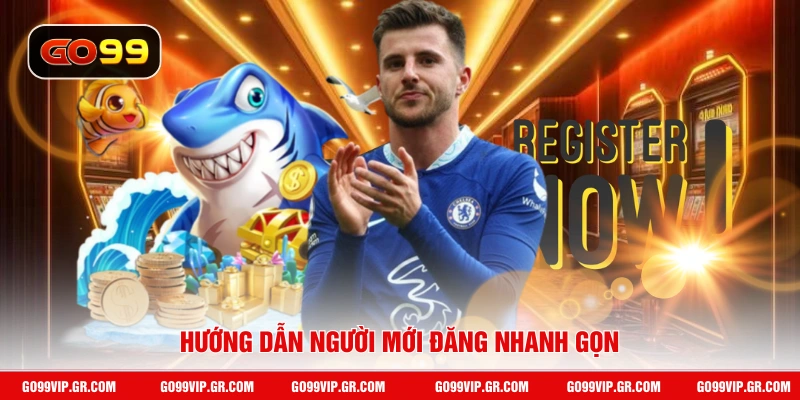 Hướng dẫn người mới đăng nhanh gọn