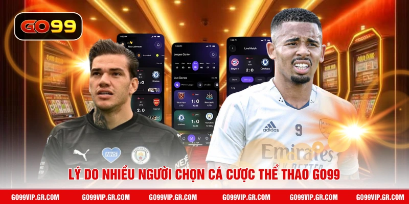Lý do nhiều người chọn cá cược thể thao GO99