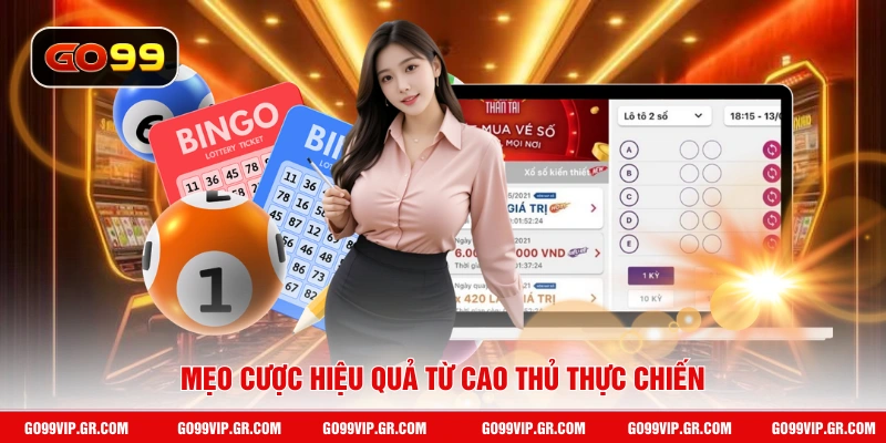 Mẹo cược hiệu quả từ cao thủ thực chiến