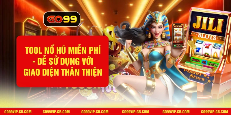 Tool Nổ Hũ Miễn Phí
